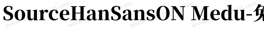 SourceHanSansON Medu字体转换